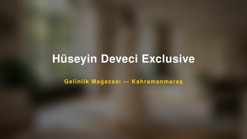 Hüseyin Deveci Exclusive — Kahramanmaraş Kır Düğünü Mekanı Rehberi